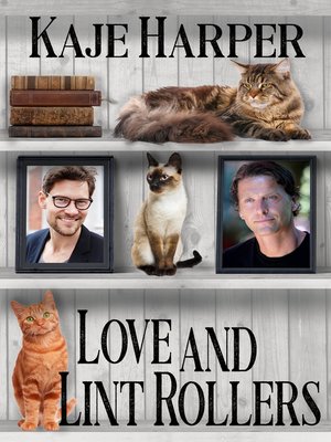 cover image of Love and Lint Rollers